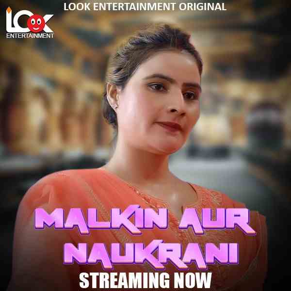 Malkin Aur Naukarani (2024) LookEnt S01E01